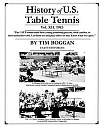 History of U.S. Table Tennis Volume 12 (Paperback)