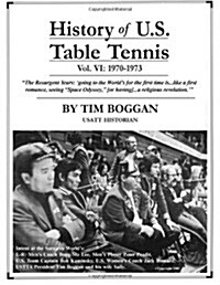 History of U.S. Table Tennis Volume 6 (Paperback)