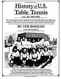 History of U.S. Table Tennis Volume 11 (Paperback)