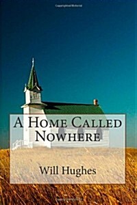 Home Called Nowhere (Paperback)