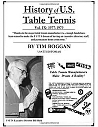 History of U.S. Table Tennis Volume 9 (Paperback)