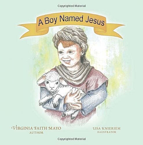 A Boy Named Jesus (Paperback)