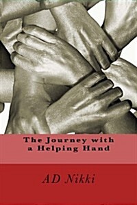 The Journey With a Helping Hand (Paperback)