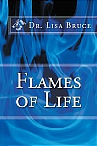 Flames of Life (Paperback)