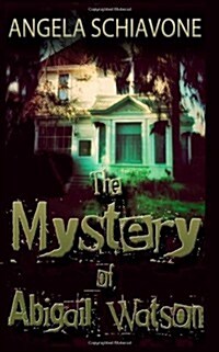 The Mystery of Abigail Watson (Paperback, 2nd)