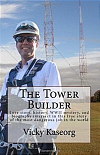 The Tower Builder (Paperback)