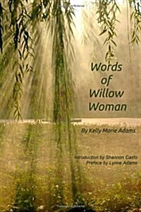 Words of the Willow Woman (Paperback)