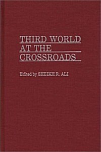 Third World at the Crossroads (Hardcover)