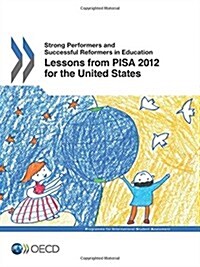 Lessons from Pisa 2012 for the United States (Paperback)