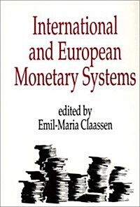 International and European Monetary Systems (Hardcover)