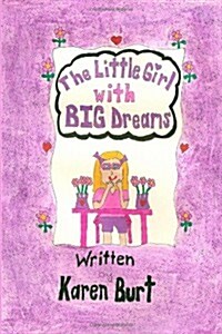 A Little Girl With Big Dreams (Paperback, Large Print)