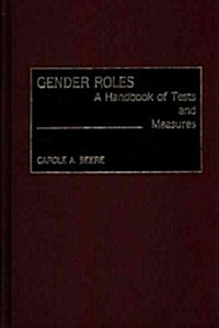 Gender Roles: A Handbook of Tests and Measures (Hardcover)