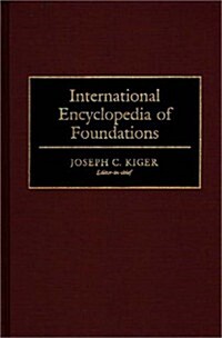 International Encyclopedia of Foundations (Hardcover)
