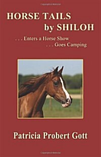 Horse Tails by Shiloh (Paperback)