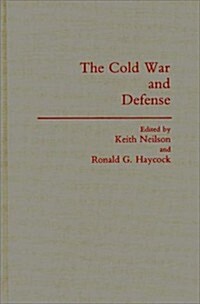 The Cold War and Defense (Hardcover)