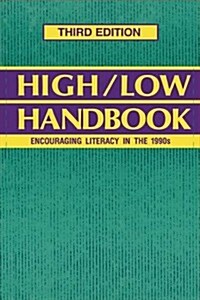 High-Low Handbook: Encouraging Literacy in the 1990s (Hardcover, 3, Revised)