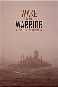Wake of the Warrior (Paperback)
