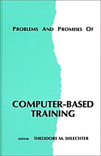 Problems and Promises of Computer-Based Training (Hardcover)