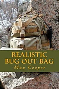 Realistic Bug Out Bag (Paperback)