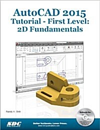 AutoCAD Tutorial 2015- First Level (Paperback, CD-ROM)