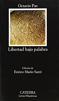 Libertad bajo palabra 1935-1957 / Liberty under Oath (Paperback, POC)