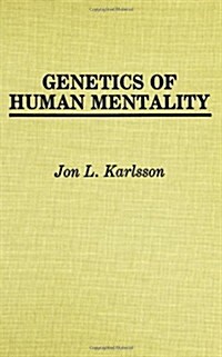 Genetics of Human Mentality (Hardcover)