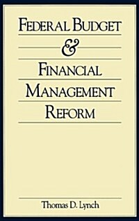 Federal Budget and Financial Management Reform (Hardcover)