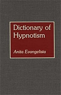 Dictionary of Hypnotism (Hardcover)