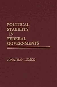 Political Stability in Federal Governments (Hardcover)