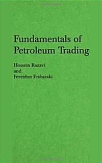 Fundamentals of Petroleum Trading (Hardcover)