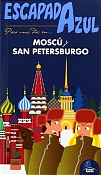 Escapada Azul Mosc?y San Petersburgo / Moscow to Saint Petersburg (Paperback)