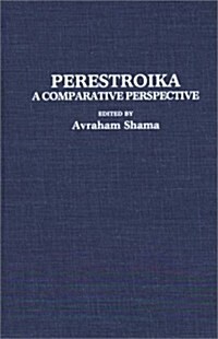 Perestroika: A Comparative Perspective (Hardcover)
