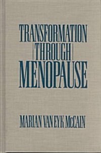 Transformation Through Menopause (Hardcover)