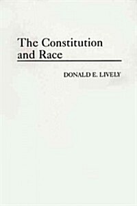 The Constitution and Race (Paperback)