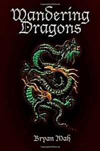 Wandering Dragons (Paperback)