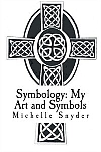 Symbology: My Art and Symbols (Paperback)