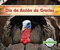 D? de Acci? de Gracias (Spanish Version) (Library Binding)