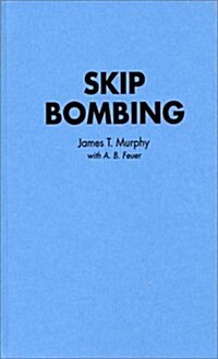 Skip Bombing (Hardcover)