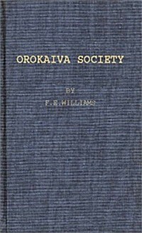 Orokaiva Society. (Hardcover, Revised)