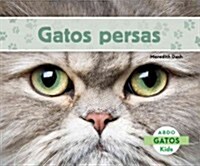 Gatos Persas (Persian Cats) (Spanish Version) (Library Binding)
