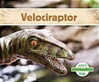 Velociraptor (Spanish Version) (Library Binding)