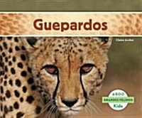Guepardos (Cheetahs) (Spanish Version) (Library Binding)