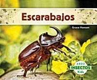 Escarabajos (Beetles) (Library Binding)