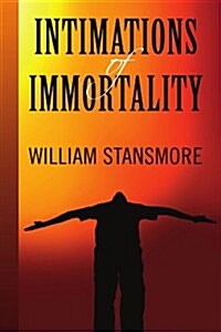 Intimations of Immortality (Paperback)
