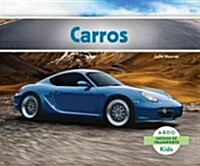 Carros (Cars) (Spanish Version) (Library Binding)