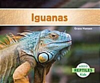 Iguanas (Iguanas) (Library Binding)