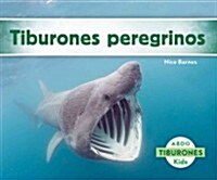 Tiburones Peregrinos (Basking Sharks) (Spanish Version) (Hardcover)