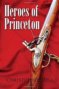 Heroes of Princeton (Hardcover)