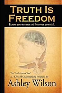 Truth Is Freedom (Paperback)