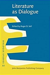 Literature As Dialogue (Hardcover)